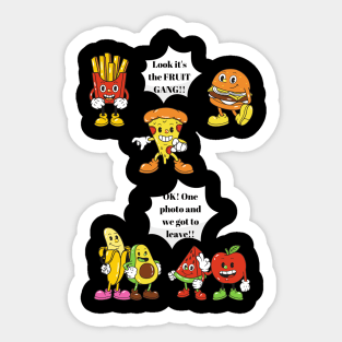 The fruit gang Sticker